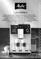 Melitta LatteSelect Operating Instructions Manual