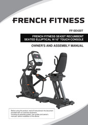 FRENCH FITNESS SE420T Owner's And Assembly Manual