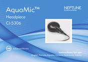 Advanced Bionics Neptune AquaMic CI-5306 Instructions For Use Manual