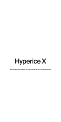 HYPERICE Hyperice X Operating Instructions Manual
