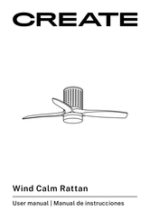 Create Wind Calm Rattan User Manual