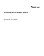 Lenovo N20 CHROMEBOOK Hardware Maintenance Manual