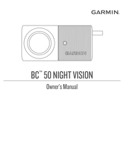 Garmin BC 50 NIGHT VISION Owner's Manual
