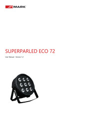 Mark SUPERPARLED ECO 72 User Manual
