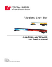 Federal Signal Corporation Allegiant FSG-ALGT21D-AMBRM Installation Maintenance And Service Manual