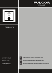 Fulgor Milano FDW 82914 PB Instructions For Installation And Use Manual