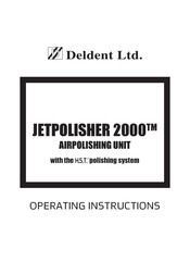 Deldent JETPOLISHER 2000 Operating Instructions Manual