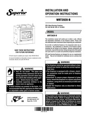 Superior Fireplaces WRT3920-B Assembly, Installation And Operation Instructions