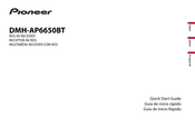 Pioneer DMH-AP6650BT/XECS Quick Start Manual