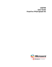 Microchip Technology MPF300-SPLASH-KIT User Manual