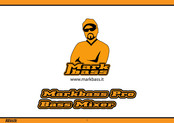 MarkBass PRO BASS MIXER Manual