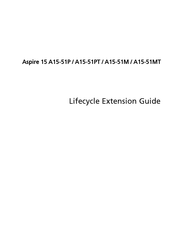 Acer Aspire 15 A15-51MT Lifecycle Extension Manual