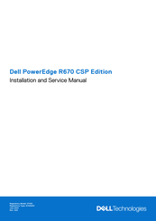 Dell PowerEdge R670 CSP Edition Installation And Service Manual