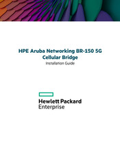 HPE Aruba Networking BR-150 5G Installation Manual
