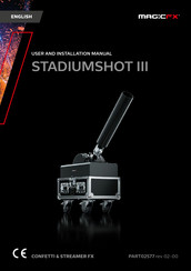 MAGIC FX STADIUMSHOT III User And Installation Manual