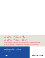 Dormakaba 8600 AF/AR86 x MJ Installation Instructions Manual