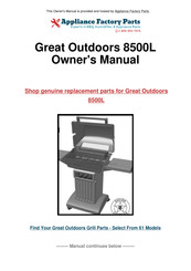 Great Outdoors Grill Company 8500L Assembly And Owner's Manual