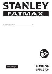 Stanley FATMAX SFMCD726D2K Original Instructions Manual