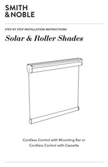 Smith & Noble Solar & Roller Shades Step By Step Installation Instructions