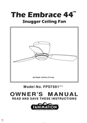Fanimation EMBRACE 44 FPS7981 Series Owner's Manual