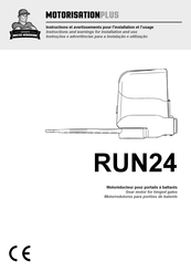 Motorisation+ RUN24 Instructions And Warnings For Installation And Use