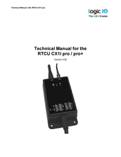 Logic IO RTCU CX1i pro+ Technical Manual
