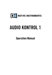 Native Instruments AUDIO KONTROL 1 Operation Manual
