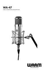 Warm Audio WA-47 Instruction Manual