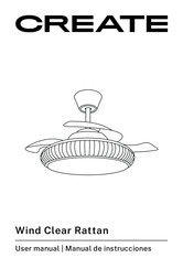 Create Wind Clear Rattan User Manual