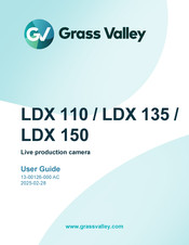 GRASS VALLEY LDX 150 User Manual