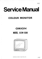 Orion CCM-1280 Service Manual
