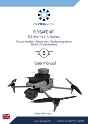 Flying Eye FLYSAFE KIT User Manual