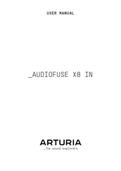 Arturia AudioFuse X8 IN User Manual