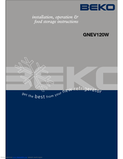 BEKO GNEV120 Installation, Operation & Food Storage Instructions