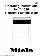 MIELE T 1036  VENT ED DRYER - OPERATING Operating Manual