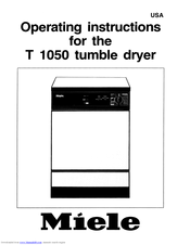 MIELE T 1050  VENT ED DRYER - OPERATING Operating Manual