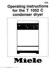 MIELE T 1052C  CONDENSER DRYER - OPERATING Operating Manual