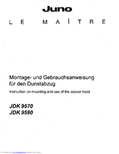 JUNO JDK9570 Instruction On Mounting And Use Manual