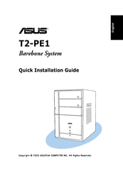 Asus T2-PE1 Quick Installaion Manual