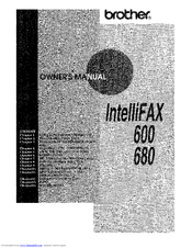 Brother IntelliFax-600 IntelliFax-680 Owner's Manual
