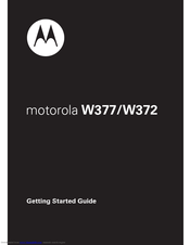 MOTOROLA W377 - Cell Phone 10 MB Getting Started Manual