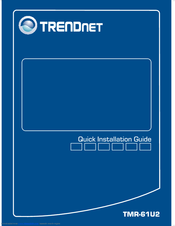 TRENDNET TMR-61U2 Quick Installation Manual