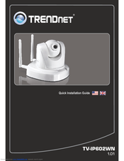 TRENDNET TV-IP602WN Quick Installation Manual