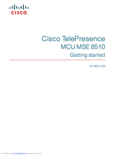 Cisco TelePresence MCU MSE 8510 Getting Started
