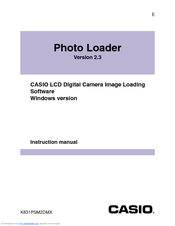 Casio PHOTO LOADER - VER.2.3 FOR WINDOWS Instruction Manual