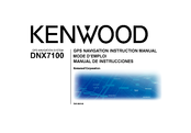 Kenwood DNX7100 - Navigation System With DVD player User Manual