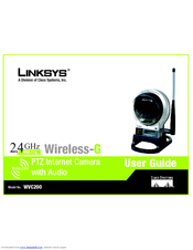 Linksys WVC200 - Wireless-G PTZ Internet Camera User Manual