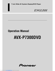 Pioneer AVX-P7300DVD Operation Manual