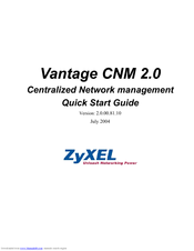 Zyxel Communications VANTAGE CNM 2.0 Quick Start Manual