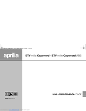 APRILIA ETV MILLE CAPONORD - ETV MILLE CAPONORD ABS - 2006 Use And Maintenance Book